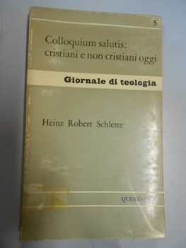 colloquium salutis cristiani e non cristiani oggi