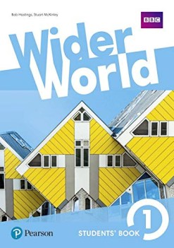 wider world 1 students book per le scuole superiori con espansione o