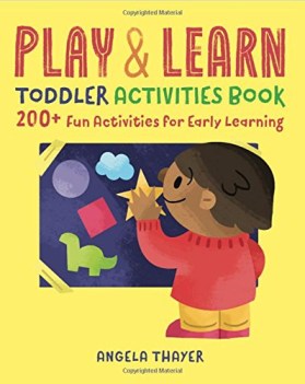 play e learn toddler activities book 200 fun activities for early learning