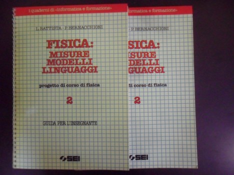 fisica: misure modelli linguaggi. Vol 2 + guida insegnante