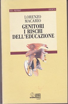 genitori i rischi delleducazione