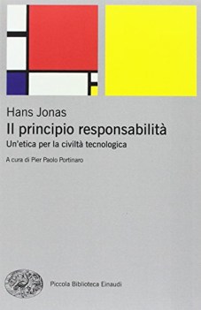 principio responsabilit un\'etica per la civilt tecnologica