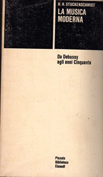 musica moderna da debussy agli anni cinquanta