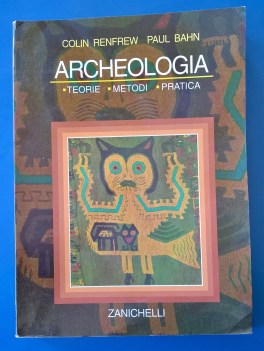 Archeologia teorie metodi pratica