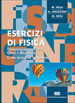 esercizi di fisica termodinamica fluidi onde e relativit come ri