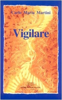 vigilare lettere discorsi e interventi 1992