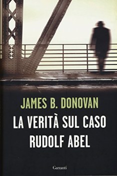 verit sul caso rudolf abel