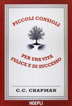 piccoli consigli per una vita felice e di successo