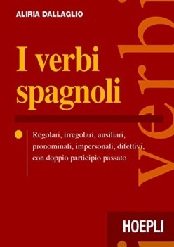 verbi spagnoli regolari irregolari ausiliari pronominali impers