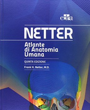 Atlante di anatomia umana Netter 5ed.