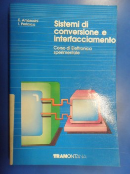 sistemi di convesione e interfacciamento. corso di elettronica sperimentale