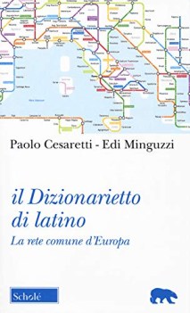 dizionarietto di latino la rete comune d\'europa