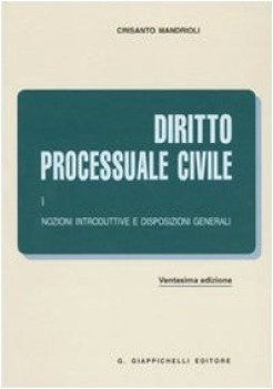 diritto processuale 1 nozioni introduttive e disposizioni generali VENTESIMA ED.