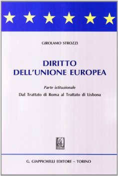 diritto dell\'unione europea parte istituzionale dal trattato di roma al tratta..