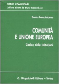 comunita e unione europea codice delle istituzioni