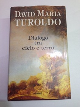 dialogo tra cielo e terra