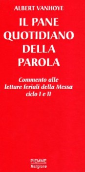 pane quotidiano della parola commento alle letture feriali ciclo