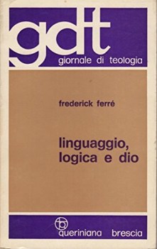 linguaggio logica e dio