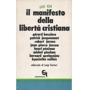 manifesto della liberta cristiana testo e commento