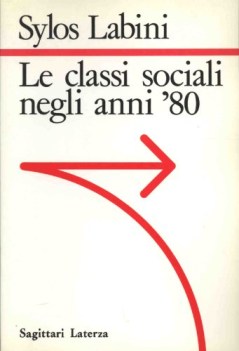 classi sociali degli anni ottanta