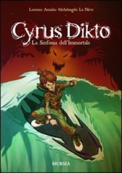 la sinfonia dell\'immortale (cyrus dikto)