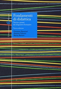 fondamenti di didattica teoria e prassi dei dispositivi formativi