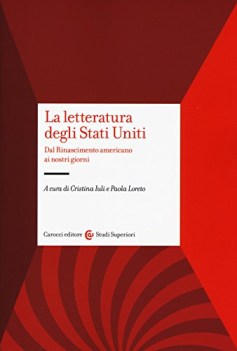 letteratura degli stati uniti dal rinascimento americano ai nostri