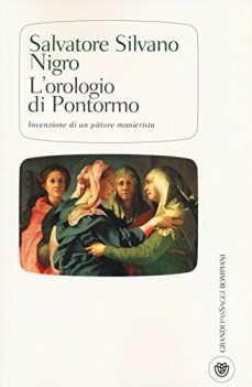 orologio di pontormo invenzione di un pittore manierista