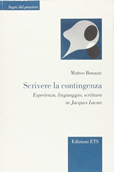 scrivere la contingenza esperienza linguaggio scrittura in jacques