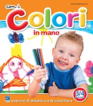 con i colori in mano 3/4 anni