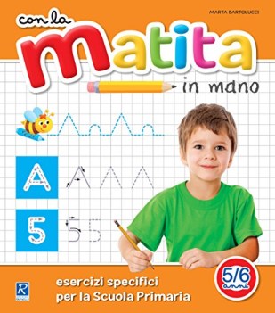 con la matita in mano 5/6 anni