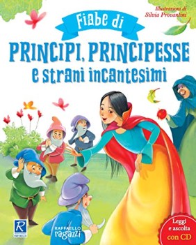 fiabe di principi principesse e strani incantesimi con cd