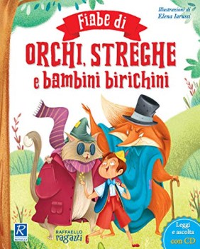 fiabe di orchi streghe e bambini birichini con cd