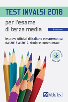 test invalsi 2018 per l\'esame di terza media italiano matematica