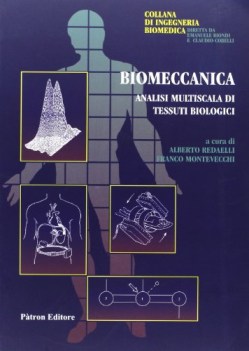 biomeccanica analisi multiscelta di tessuti biologici