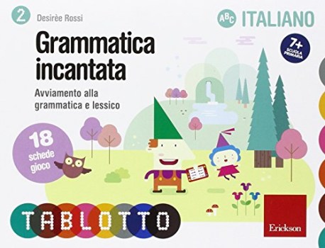 grammatica incantata avviamento alla grammatica e lessico 18 schede gioco