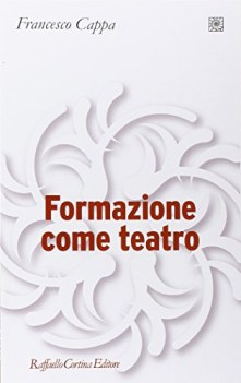 formazione come teatro