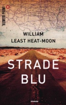 strade blu un viaggio dentro l\'america