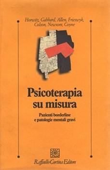 psicoterapia su misura pazienti borderline e patologie mentali gravi