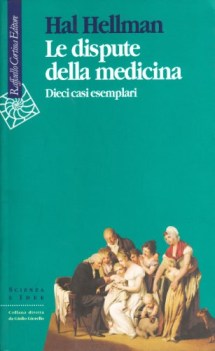 dispute della medicina dieci casi esemplari