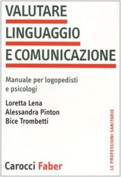 valutare linguaggio e comunicazione manuale per logopedisti e psicolo