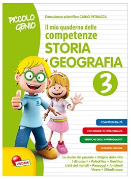 mio quaderno delle competenze 3 storia e geografia piccolo genio