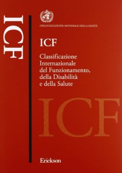 icf classificazione internazionale del funzionamento della disabilita\' e salute