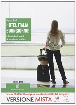 hotel italia buongiorno x 5 anno +eb materie tecn.itc,f,t,ipc