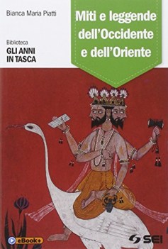 miti e leggende dell\'occidente e oriente narrativa