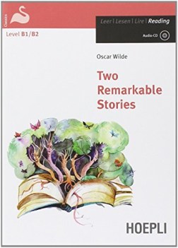 two remarkable stories  b1b2 +cd inglese, antol.e lett.