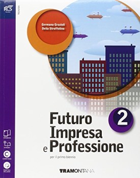 futuro impresa e professione 2 (2t)