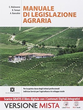 manuale di legislazione agraria x 5 anno diritto,economia,finanze