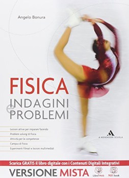 fisica indagini e problemi x lic. +eb fisica