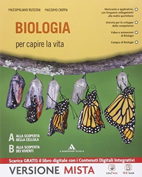 biologia per capire la vita +eb scienze licei e mag.